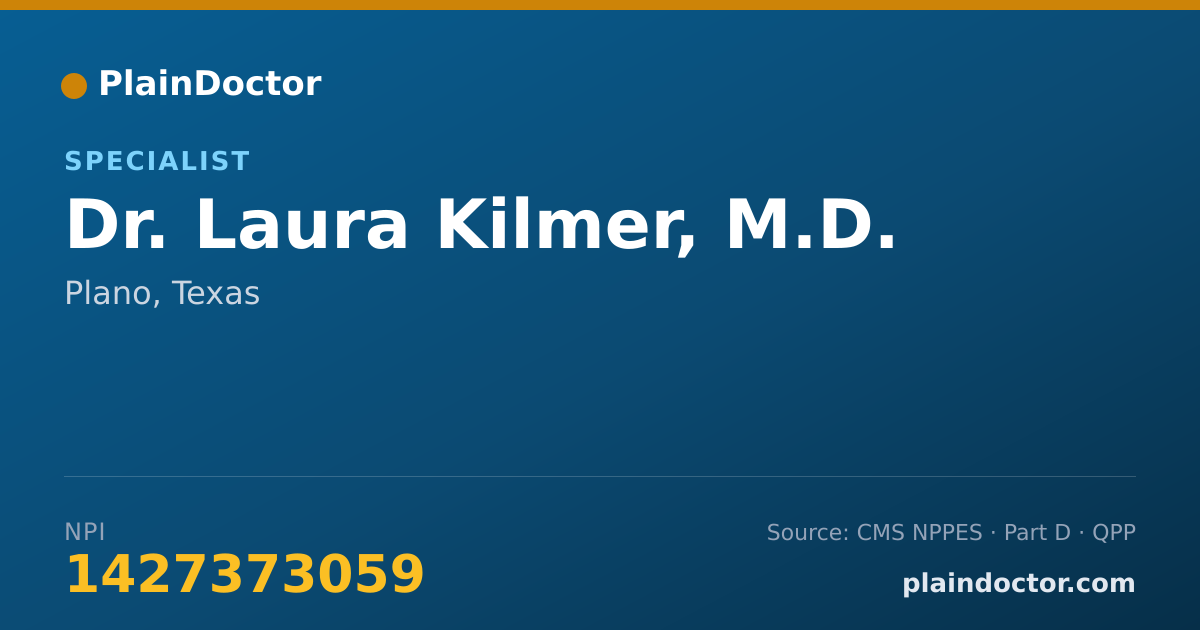Shareable card for Laura Kilmer, M.D. - Specialist, Plano, TX