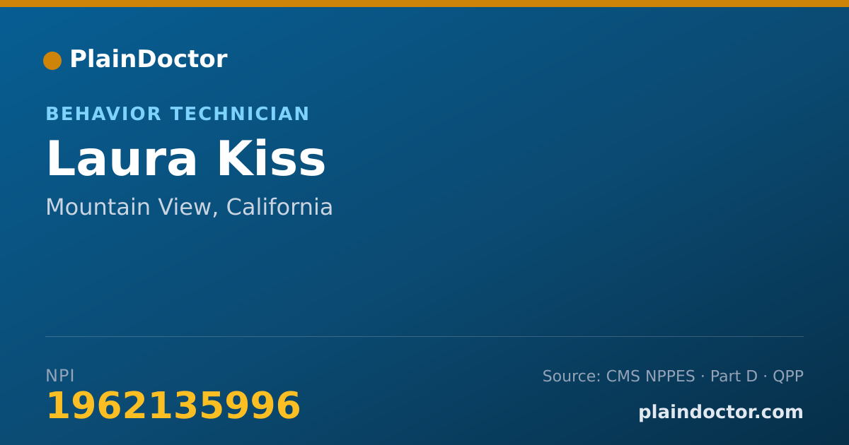 Shareable card for Laura Kiss - Behavior Technician, Mountain View, CA