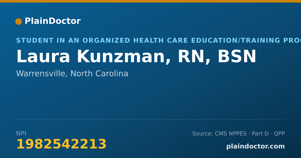 Shareable card for Laura Kunzman, RN, BSN - Student in an Organized Health Care Education/Training Program, Warrensville, NC