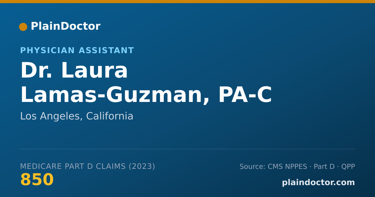 Shareable card for Laura Lamas-Guzman, PA-C - Physician Assistant, Los Angeles, CA