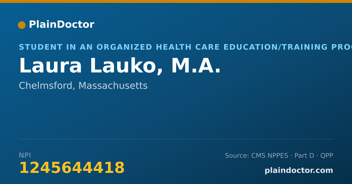 Shareable card for Laura Lauko, M.A. - Student in an Organized Health Care Education/Training Program, Chelmsford, MA