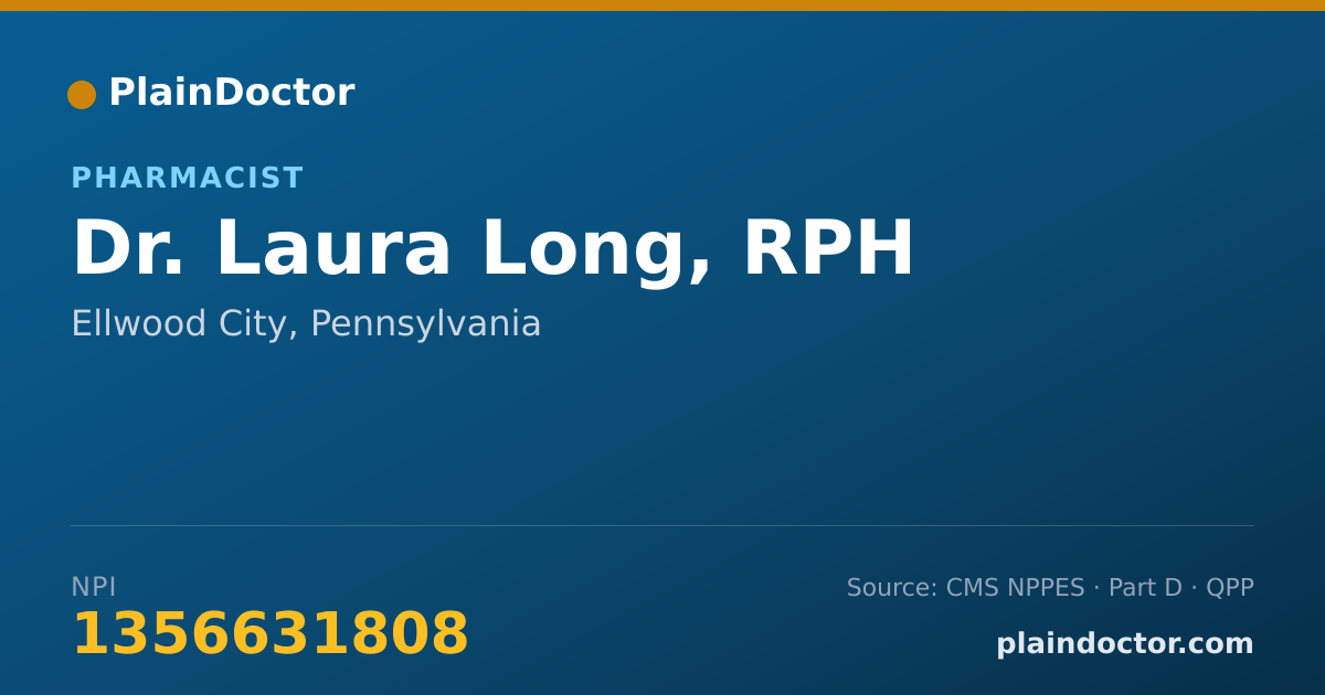 Shareable card for Laura Long, RPH - Pharmacist, Ellwood City, PA