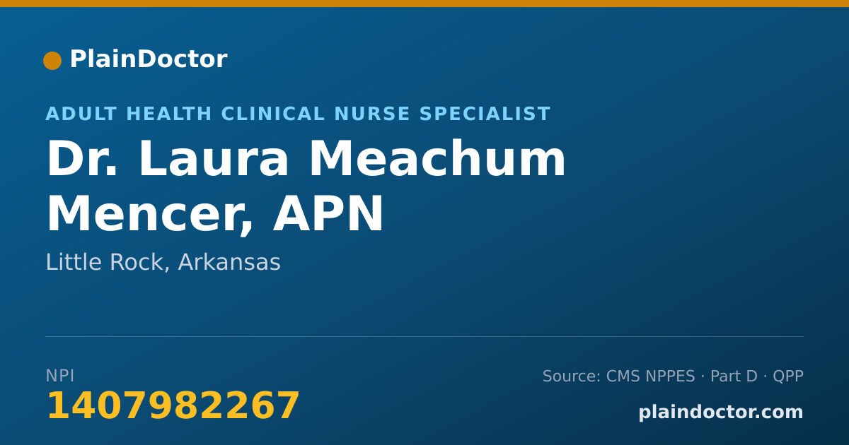 Shareable card for Laura Meachum Mencer, APN - Adult Health Clinical Nurse Specialist, Little Rock, AR