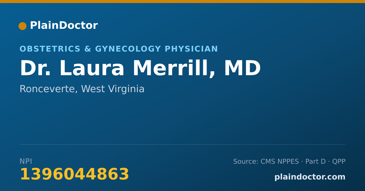 Shareable card for Laura Merrill, MD - Obstetrics & Gynecology Physician, Ronceverte, WV