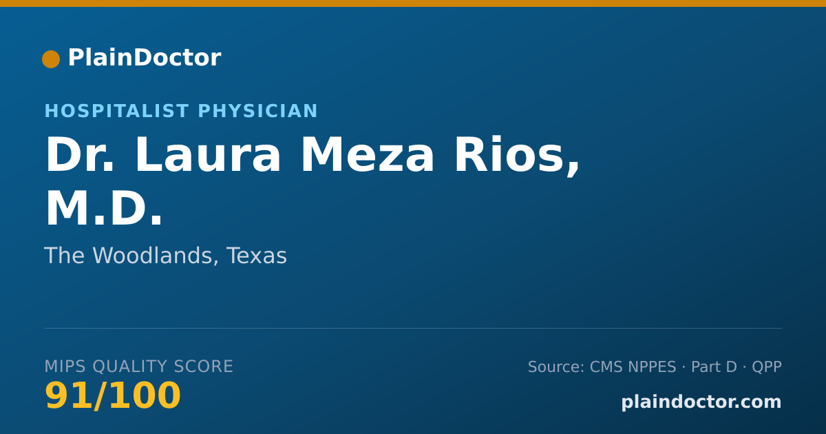 Shareable card for Laura Meza Rios, M.D. - Hospitalist Physician, The Woodlands, TX