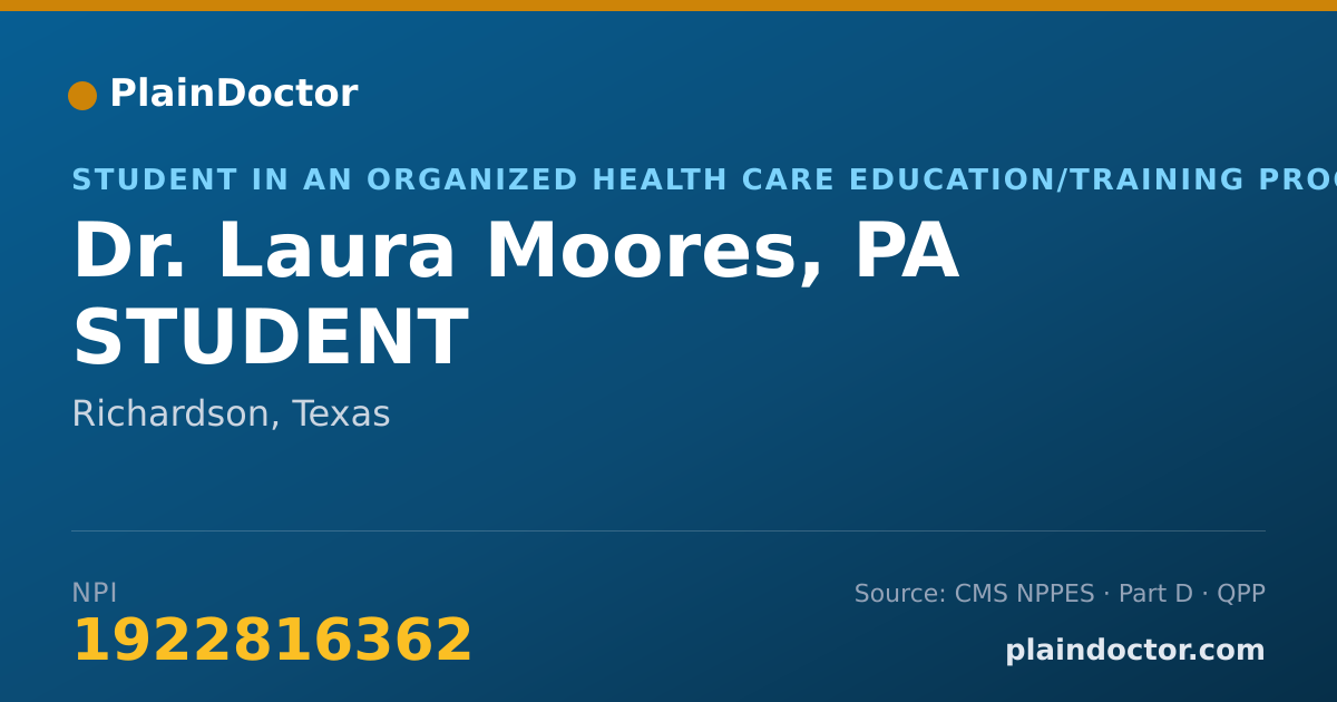Shareable card for Laura Moores, PA STUDENT - Student in an Organized Health Care Education/Training Program, Richardson, TX