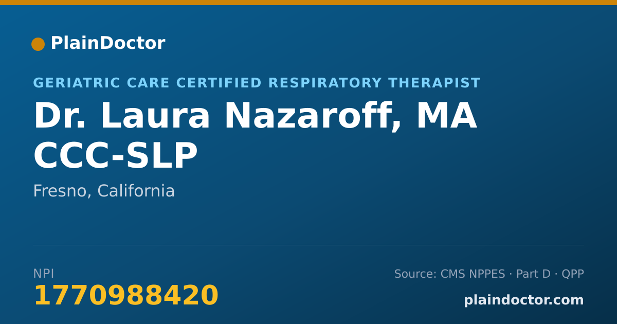 Shareable card for Laura Nazaroff, MA CCC-SLP - Geriatric Care Certified Respiratory Therapist, Fresno, CA