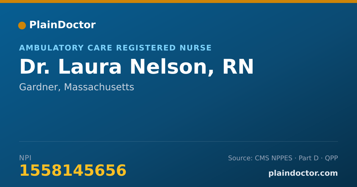 Shareable card for Laura Nelson, RN - Ambulatory Care Registered Nurse, Gardner, MA