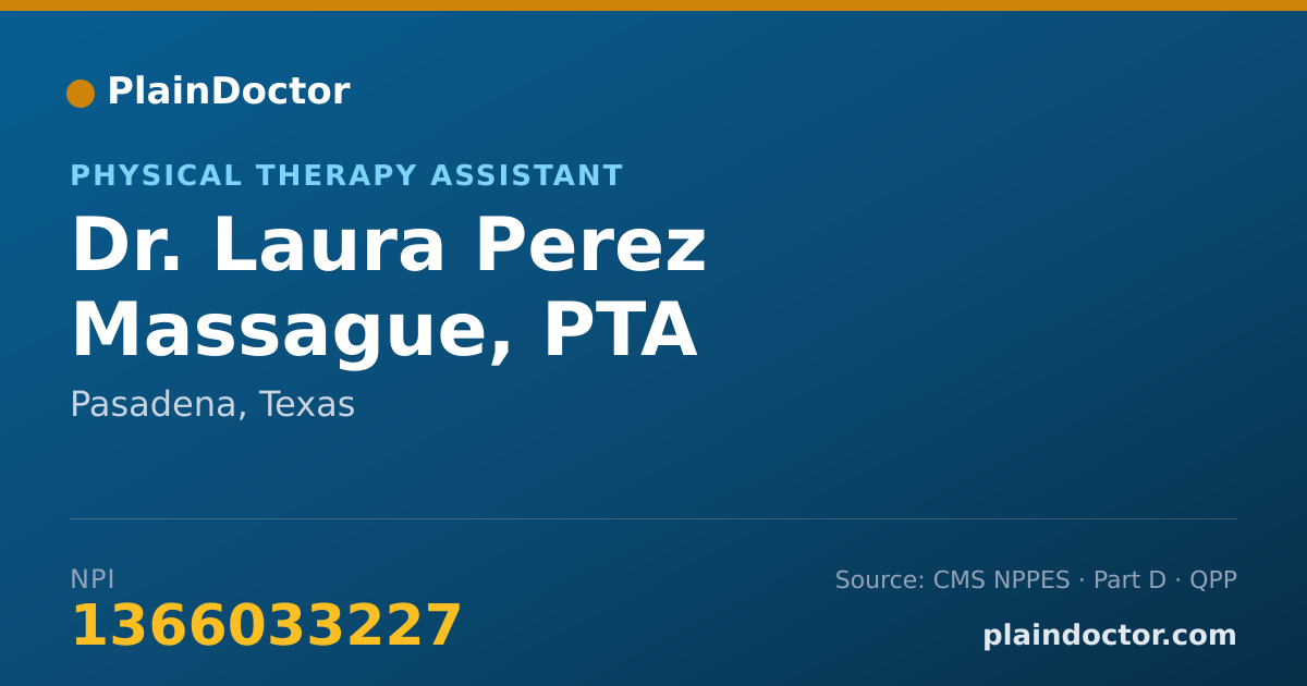 Shareable card for Laura Perez Massague, PTA - Physical Therapy Assistant, Pasadena, TX