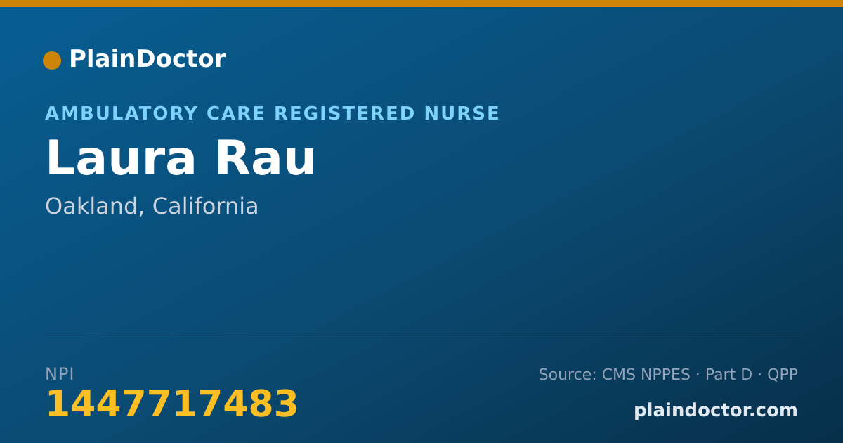 Shareable card for Laura Rau - Ambulatory Care Registered Nurse, Oakland, CA