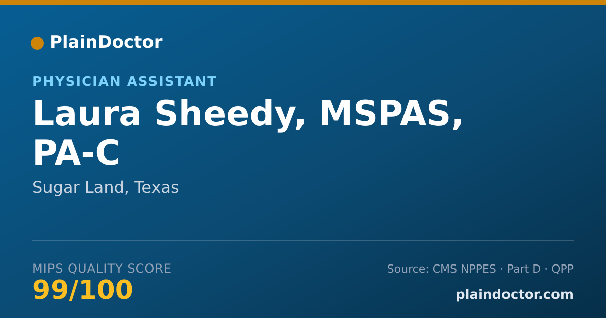 Shareable card for Laura Sheedy, MSPAS, PA-C - Physician Assistant, Sugar Land, TX