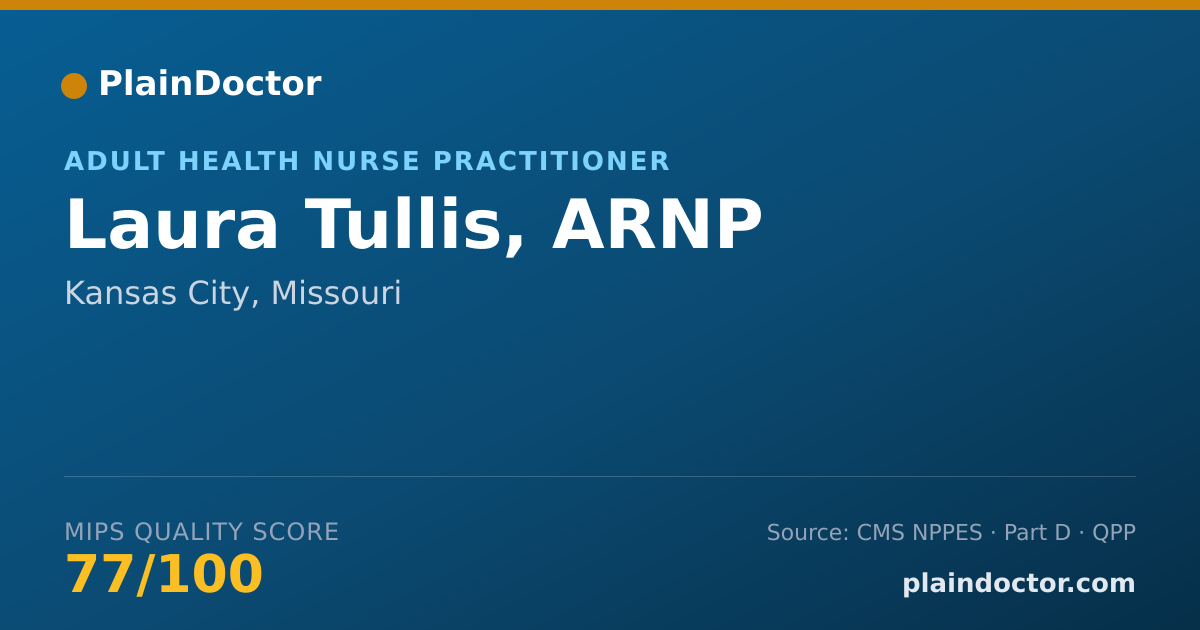 Shareable card for Laura Tullis, ARNP - Adult Health Nurse Practitioner, Kansas City, MO