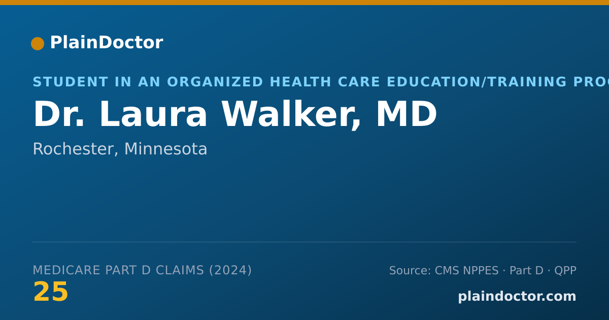 Shareable card for Laura Walker, MD - Student in an Organized Health Care Education/Training Program, Rochester, MN