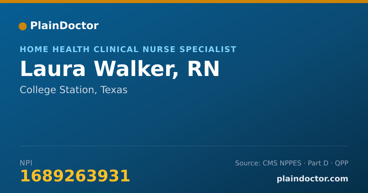 Shareable card for Laura Walker, RN - Home Health Clinical Nurse Specialist, College Station, TX