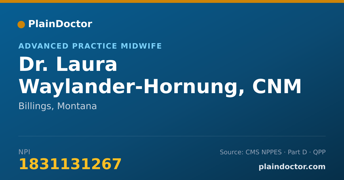 Shareable card for Laura Waylander-Hornung, CNM - Advanced Practice Midwife, Billings, MT
