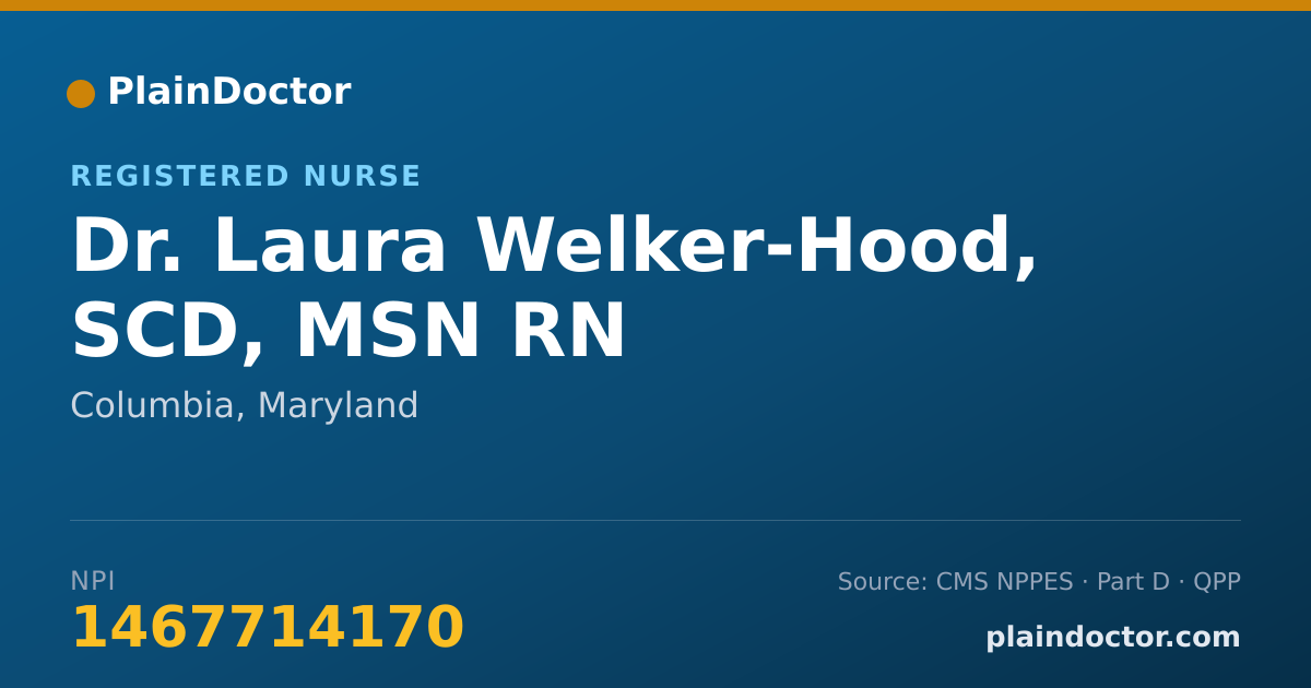 Shareable card for Laura Welker-Hood, SCD, MSN RN - Registered Nurse, Columbia, MD