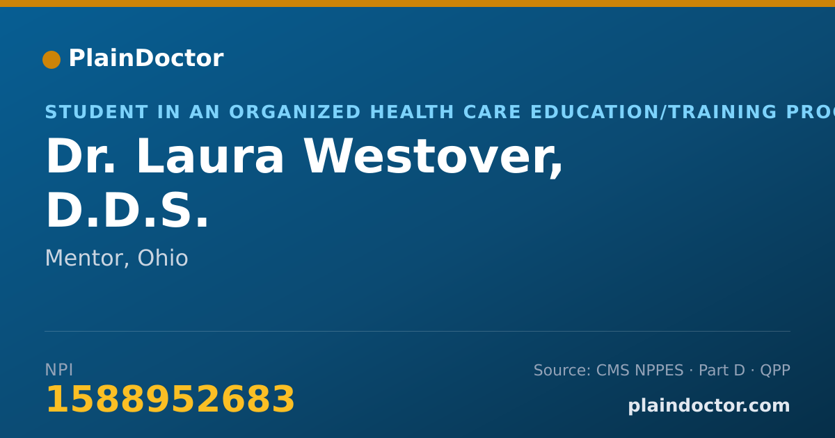 Shareable card for Laura Westover, D.D.S. - Student in an Organized Health Care Education/Training Program, Mentor, OH
