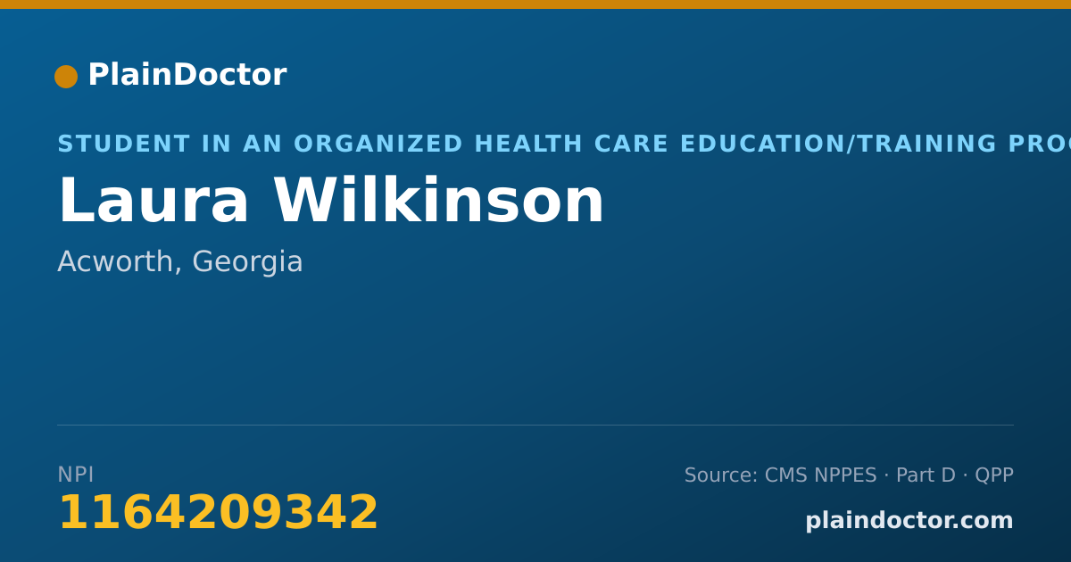 Shareable card for Laura Wilkinson - Student in an Organized Health Care Education/Training Program, Acworth, GA