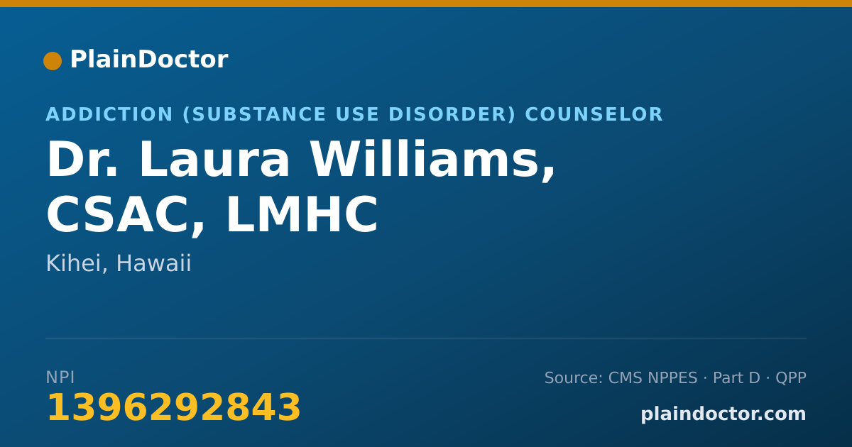 Shareable card for Laura Williams, CSAC, LMHC - Addiction (Substance Use Disorder) Counselor, Kihei, HI
