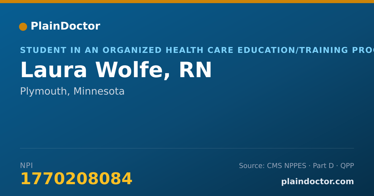 Shareable card for Laura Wolfe, RN - Student in an Organized Health Care Education/Training Program, Plymouth, MN