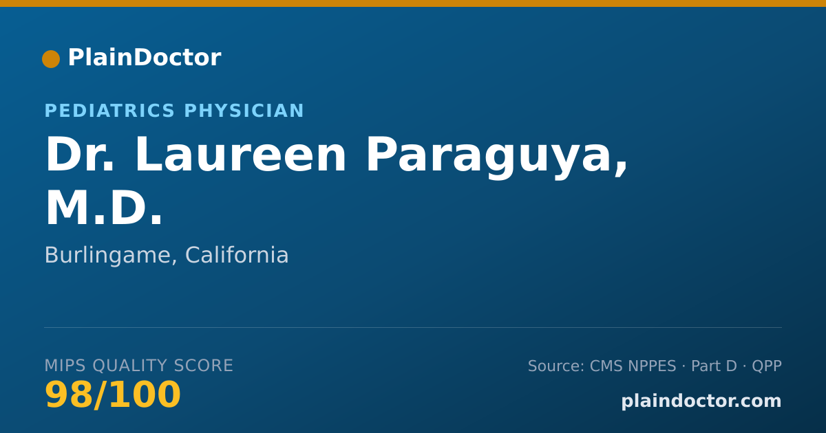 Shareable card for Laureen Paraguya, M.D. - Pediatrics Physician, Burlingame, CA