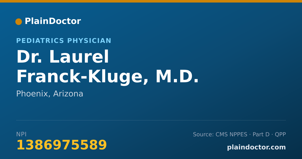 Shareable card for Laurel Franck-Kluge, M.D. - Pediatrics Physician, Phoenix, AZ