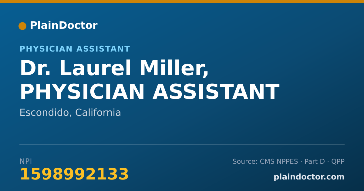 Shareable card for Laurel Miller, PHYSICIAN ASSISTANT - Physician Assistant, Escondido, CA