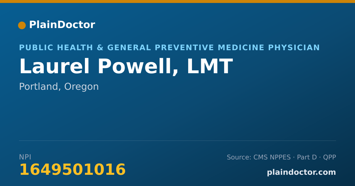 Shareable card for Laurel Powell, LMT - Public Health & General Preventive Medicine Physician, Portland, OR