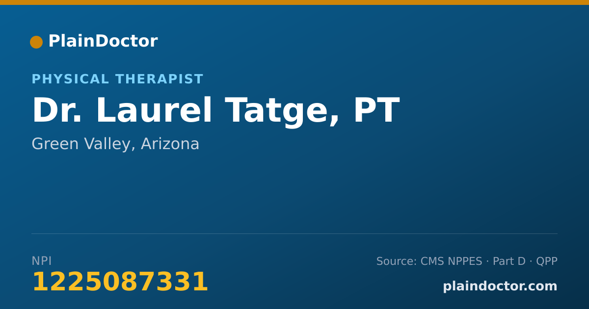 Shareable card for Laurel Tatge, PT - Physical Therapist, Green Valley, AZ