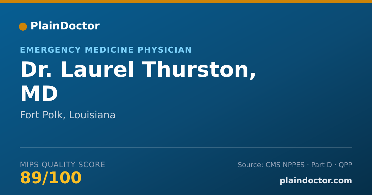 Shareable card for Laurel Thurston, MD - Emergency Medicine Physician, Fort Polk, LA