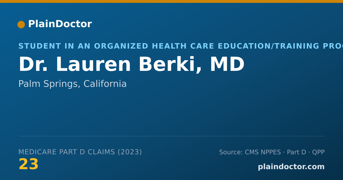 Shareable card for Lauren Berki, MD - Student in an Organized Health Care Education/Training Program, Palm Springs, CA