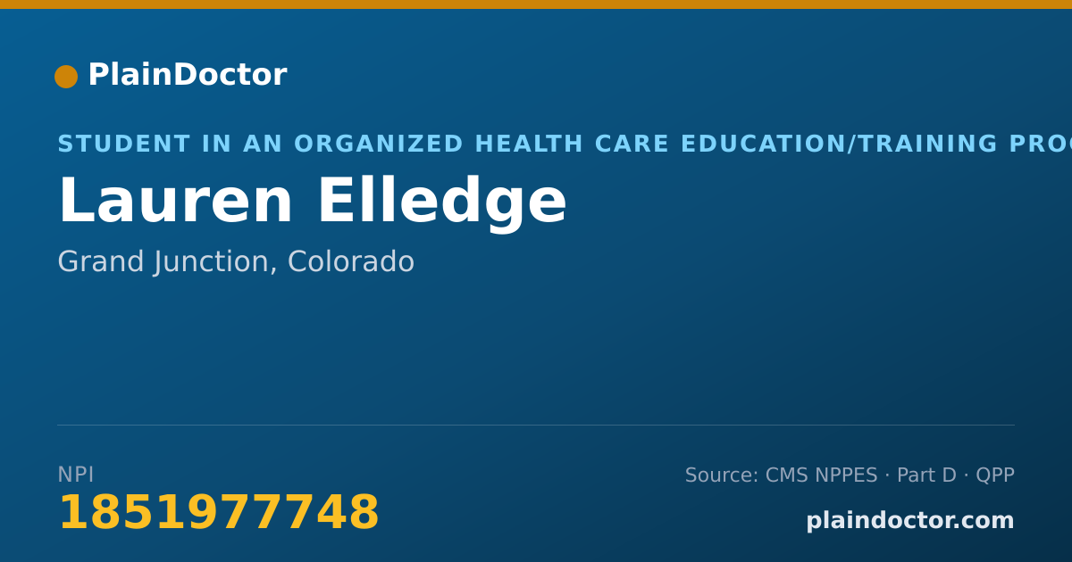Shareable card for Lauren Elledge - Student in an Organized Health Care Education/Training Program, Grand Junction, CO