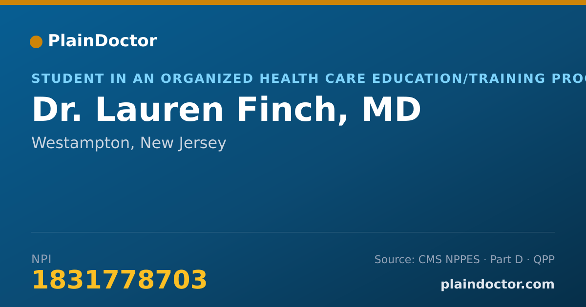 Shareable card for Lauren Finch, MD - Student in an Organized Health Care Education/Training Program, Westampton, NJ