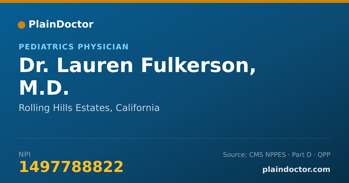 Shareable card for Lauren Fulkerson, M.D. - Pediatrics Physician, Rolling Hills Estates, CA