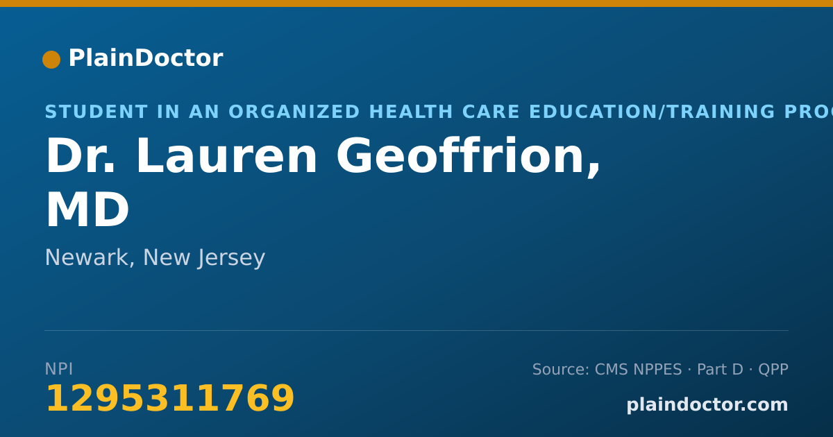 Shareable card for Lauren Geoffrion, MD - Student in an Organized Health Care Education/Training Program, Newark, NJ