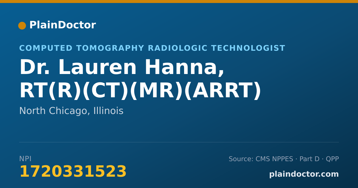 Shareable card for Lauren Hanna, RT(R)(CT)(MR)(ARRT) - Computed Tomography Radiologic Technologist, North Chicago, IL