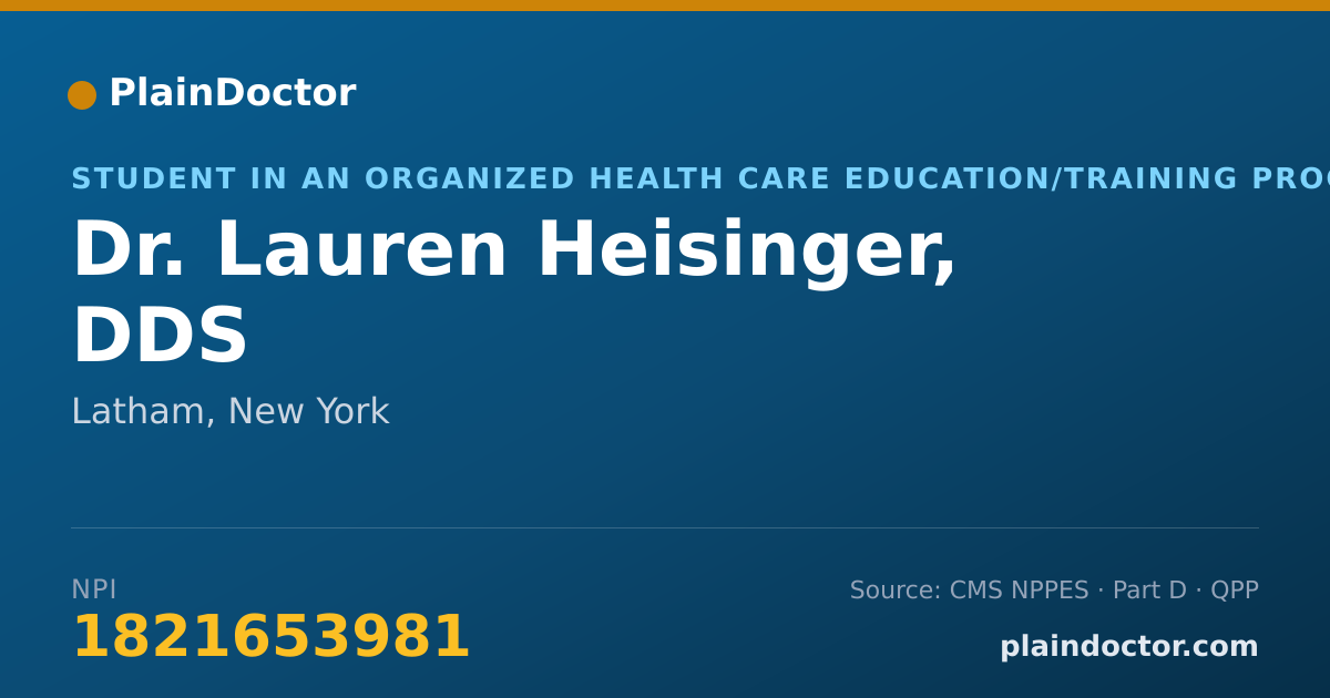 Shareable card for Lauren Heisinger, DDS - Student in an Organized Health Care Education/Training Program, Latham, NY