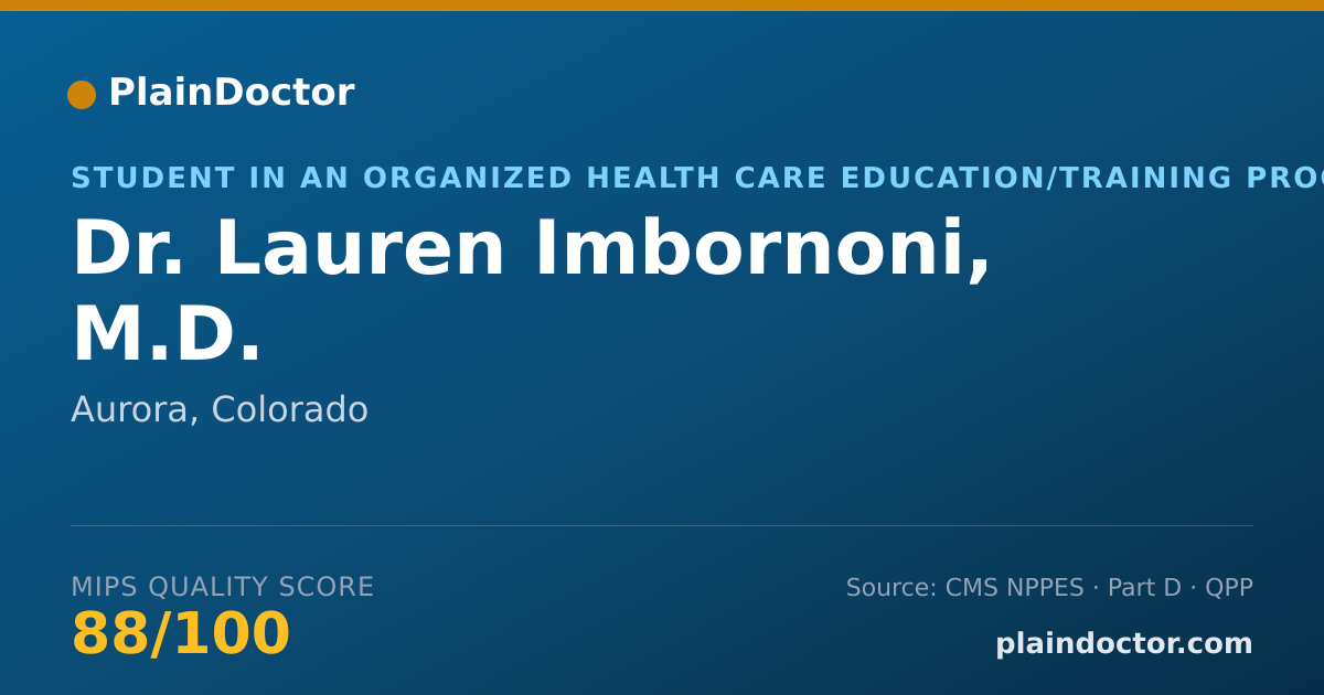 Shareable card for Lauren Imbornoni, M.D. - Student in an Organized Health Care Education/Training Program, Aurora, CO