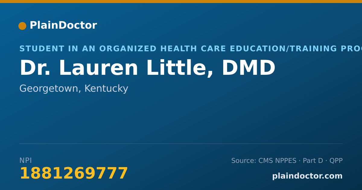 Shareable card for Lauren Little, DMD - Student in an Organized Health Care Education/Training Program, Georgetown, KY