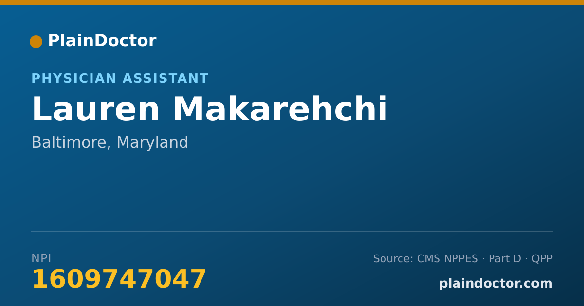 Shareable card for Lauren Makarehchi - Physician Assistant, Baltimore, MD