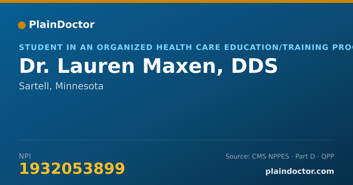 Shareable card for Lauren Maxen, DDS - Student in an Organized Health Care Education/Training Program, Sartell, MN