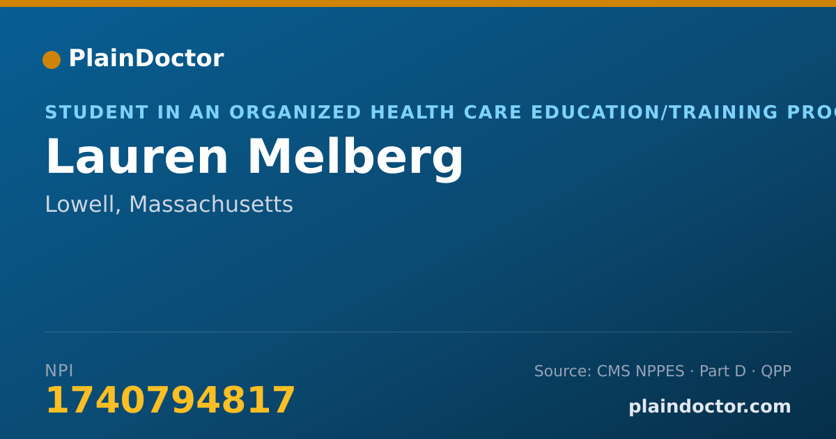 Shareable card for Lauren Melberg - Student in an Organized Health Care Education/Training Program, Lowell, MA