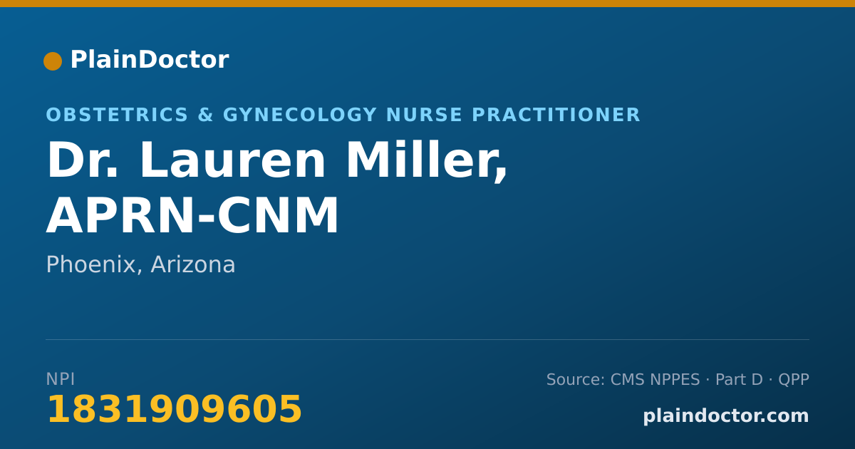 Shareable card for Lauren Miller, APRN-CNM - Obstetrics & Gynecology Nurse Practitioner, Phoenix, AZ