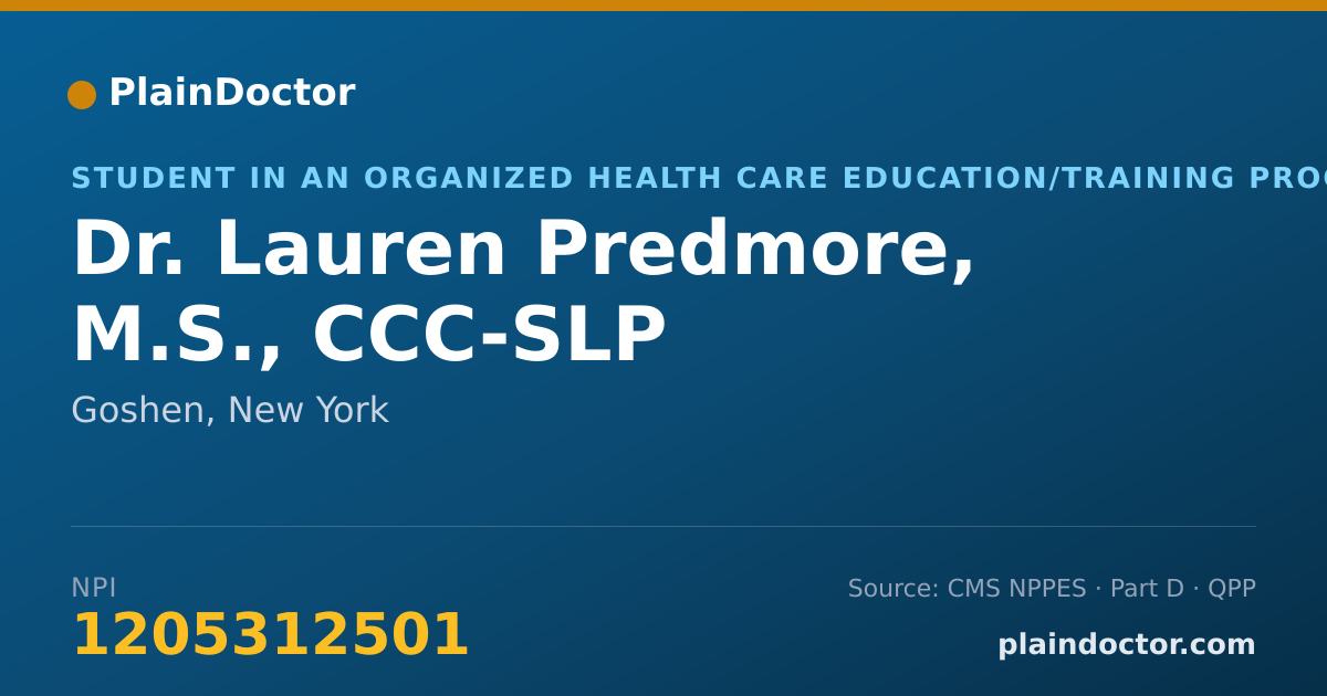 Shareable card for Lauren Predmore, M.S., CCC-SLP - Student in an Organized Health Care Education/Training Program, Goshen, NY
