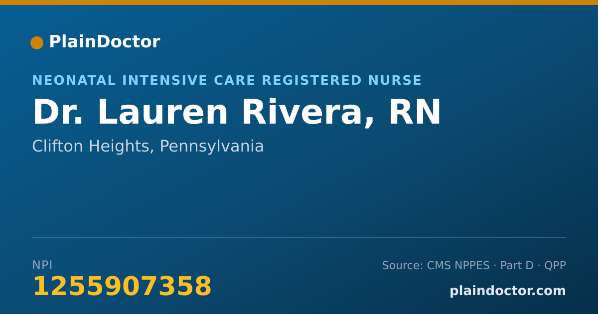 Shareable card for Lauren Rivera, RN - Neonatal Intensive Care Registered Nurse, Clifton Heights, PA