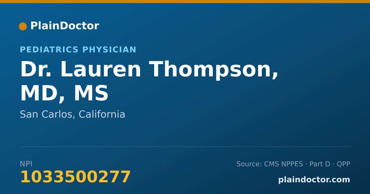 Shareable card for Lauren Thompson, MD, MS - Pediatrics Physician, San Carlos, CA