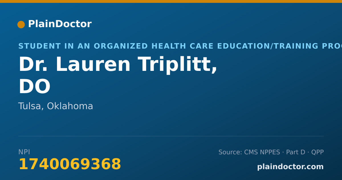 Shareable card for Lauren Triplitt, DO - Student in an Organized Health Care Education/Training Program, Tulsa, OK