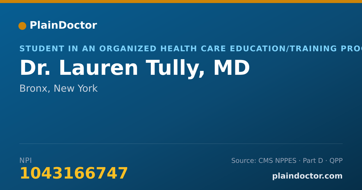Shareable card for Lauren Tully, MD - Student in an Organized Health Care Education/Training Program, Bronx, NY