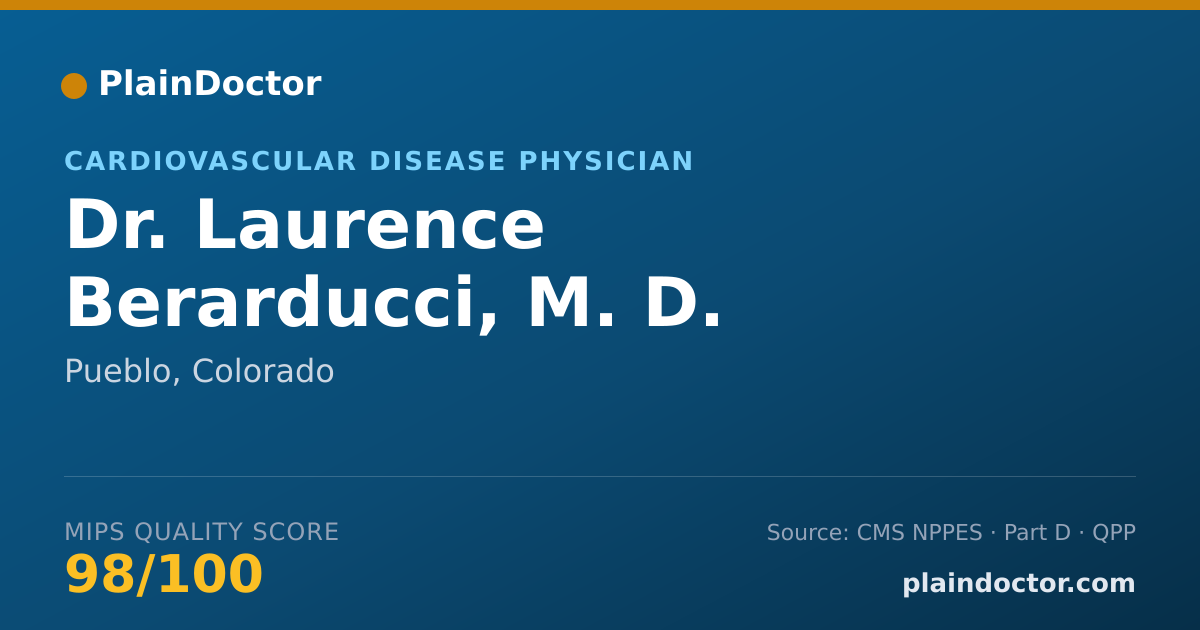 Shareable card for Laurence Berarducci, M. D. - Cardiovascular Disease Physician, Pueblo, CO