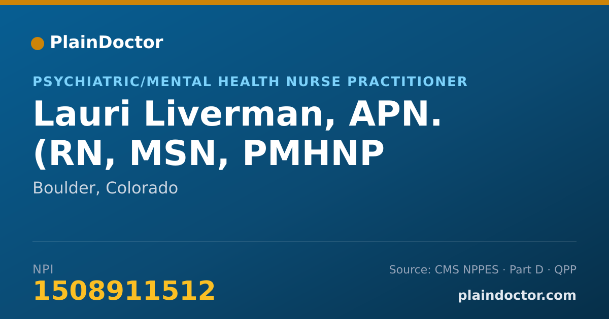 Shareable card for Lauri Liverman, APN. (RN, MSN, PMHNP - Adult Health Nurse Practitioner, Boulder, CO